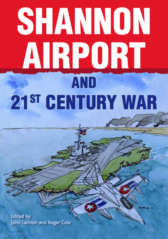 Poster for the talk on Shannon Airport and 21st Century War