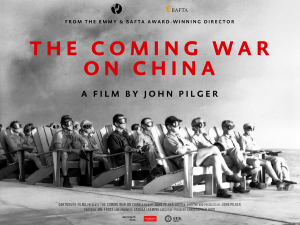 Poster for "The Coming War With China" a film by John Pilger.
